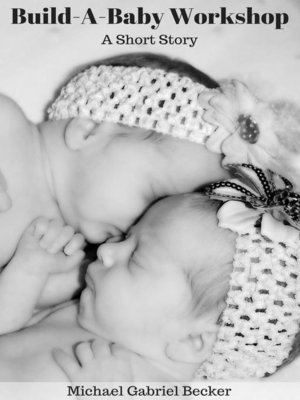 cover image of Build-A-Baby Workshop
